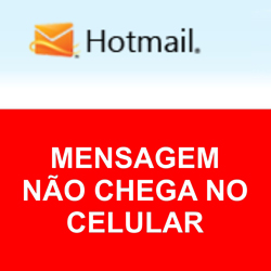 Problemas receber SMS Hotmail