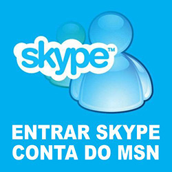 Entrar Skype Hotmail MSN Messenger