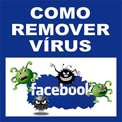 Remover Vírus Facebook