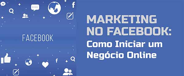 Marketing Facebook Iniciar Negócio Online